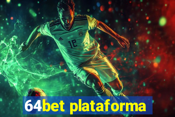 64bet plataforma